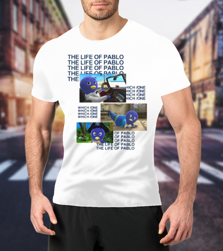 The Life Of Pablo Which One Of Pablo The Life Of Pablo T-Shirt