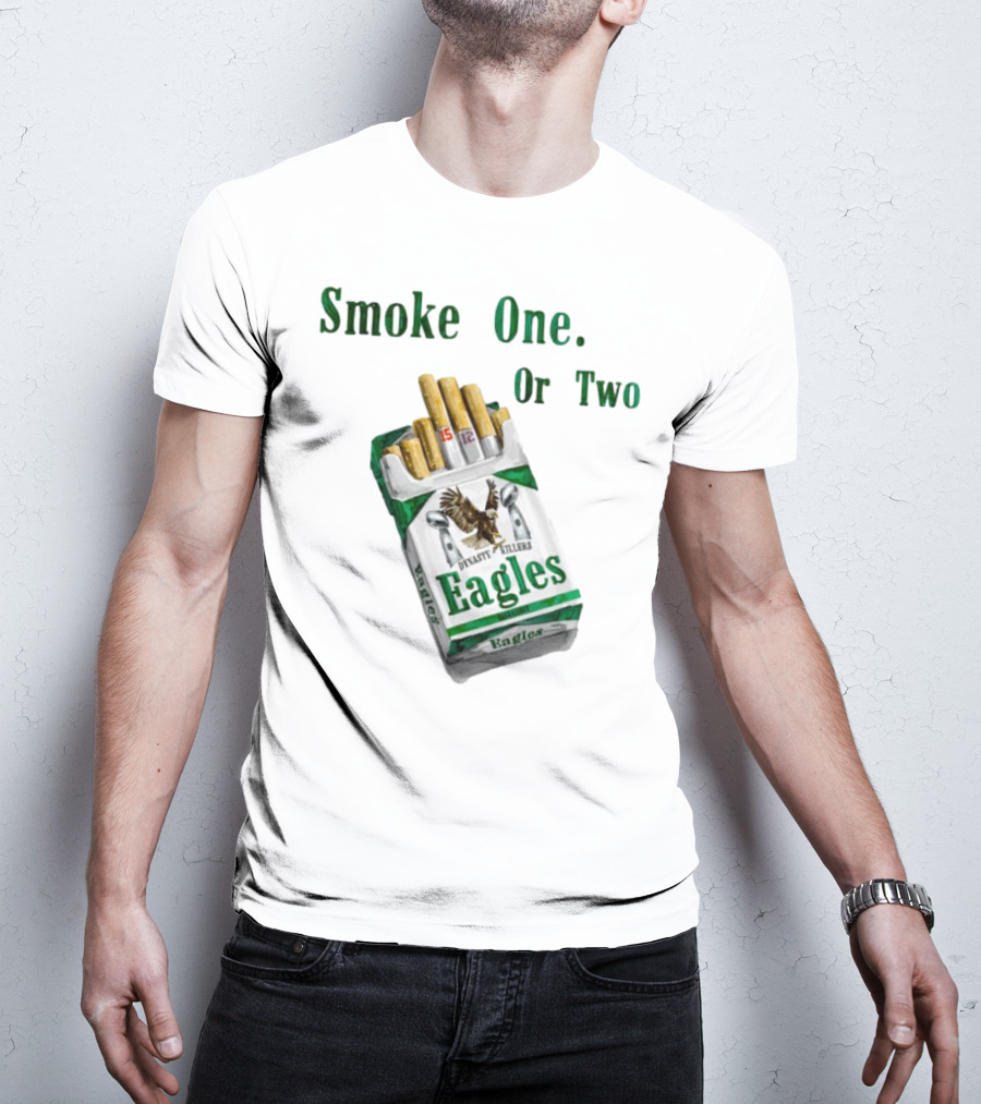 Smoke One Or Two Eagles Dynasty Killers T-Shirt