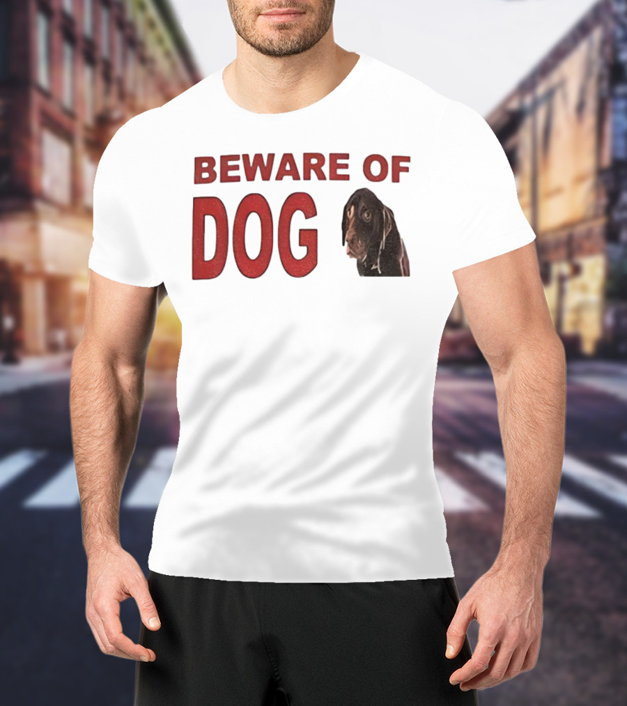 BEWARE OF DOG Meme Vintage Humor T-Shirt