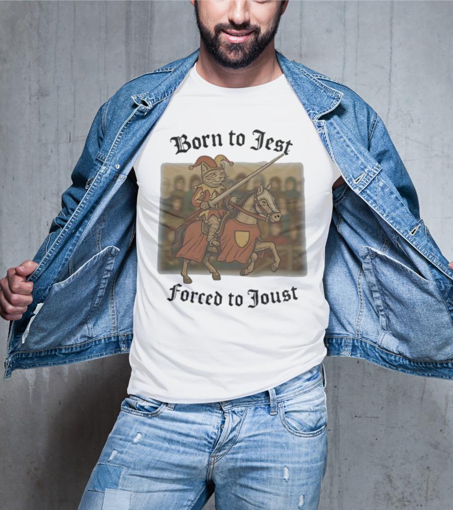 Born To Jest Forced To Joust Cat Knight Comedy Medieval Humor T-Shirt