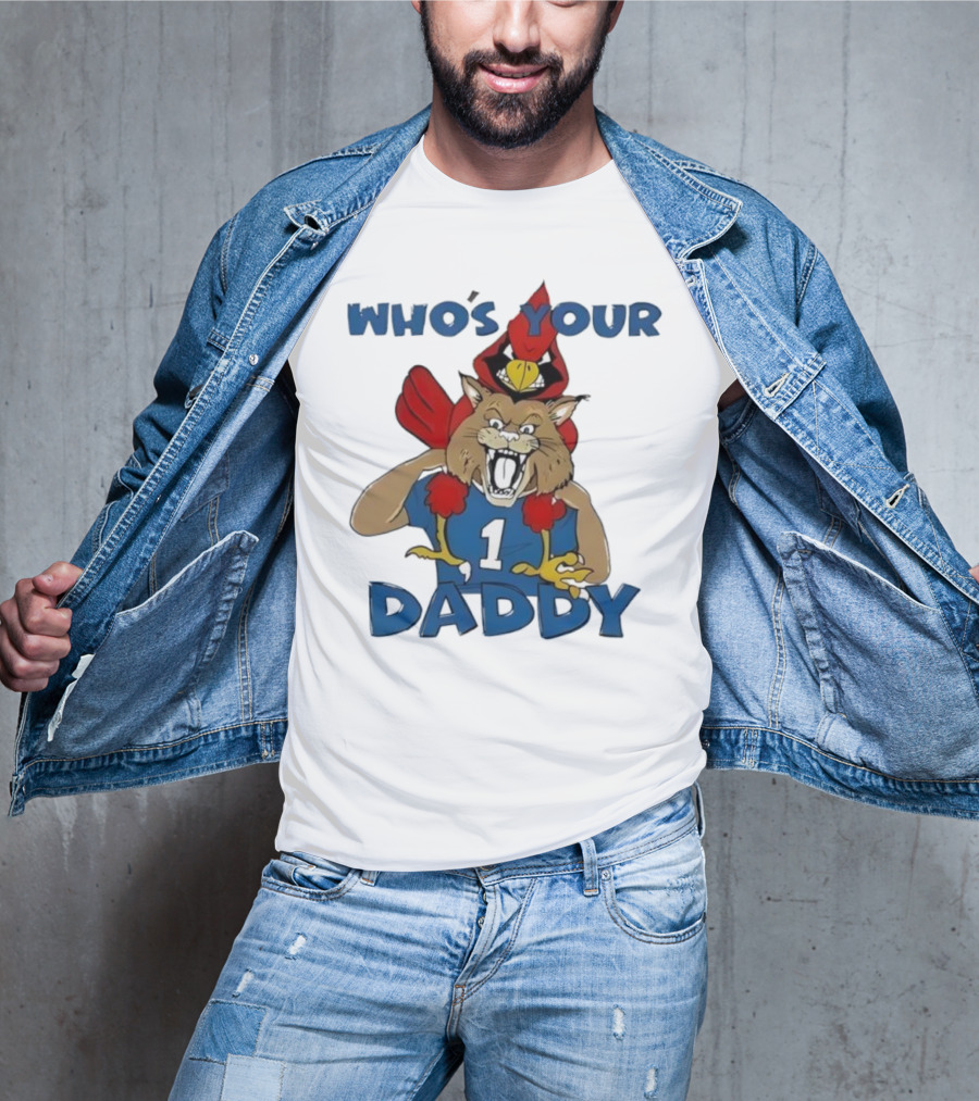 Kentucky Wildcats Louisville Cardinals Who's Your Daddy Mascot Rivalry T-Shirt