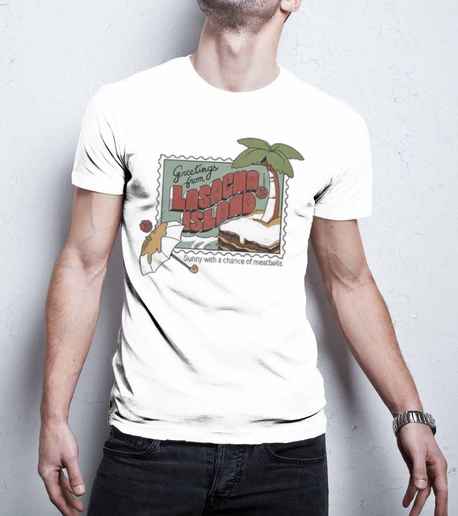 Greetings From Lasagna Island Sunny With A Chance Of Meatballs Palm Tree Umbrella Scene T-Shirt
