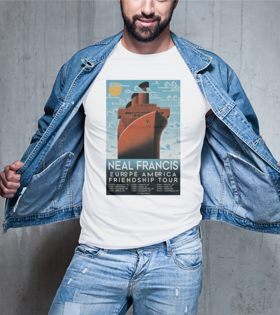 Neal Francis Europe America Friendship Tour 2025 Ship Artwork With Tour Dates T-Shirt