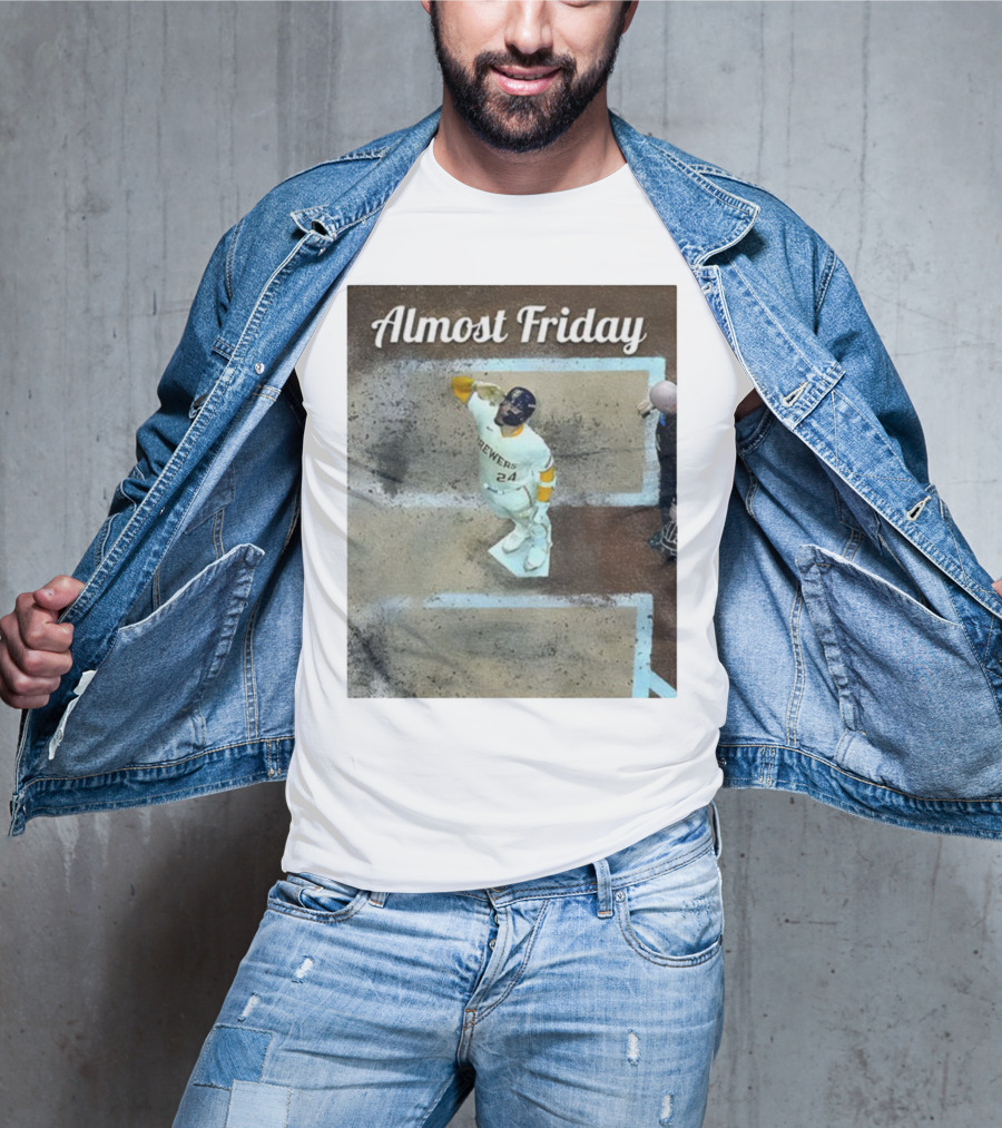 William Contreras Brewers Almost Friday 24 At Home Plate 2025 T-Shirt
