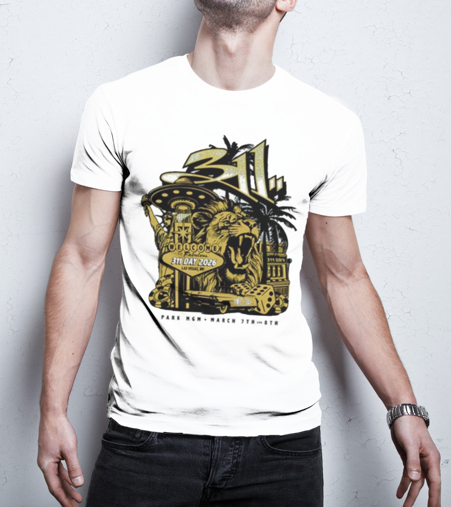 311 Day 2026 Las Vegas March 7 8 Welcome To Fabulous Lion Casino Dice Palm Trees T-Shirt