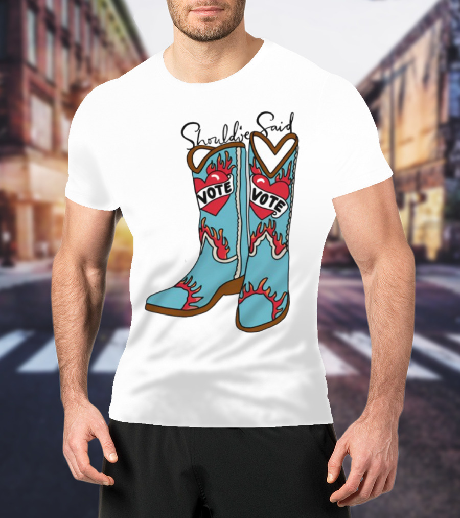 Should've Said Vote Boots Heart Flame Design T-Shirt