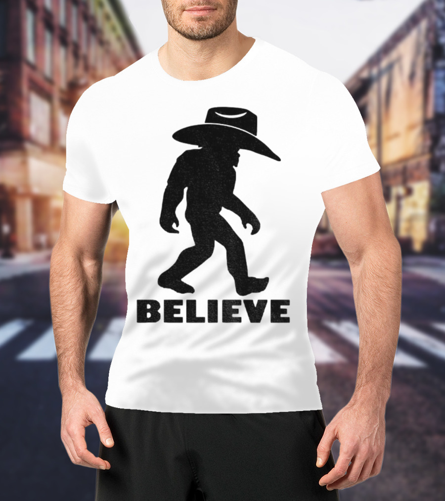 Believe Bigfoot Cowboy Hat Western Myth Legend T-Shirt