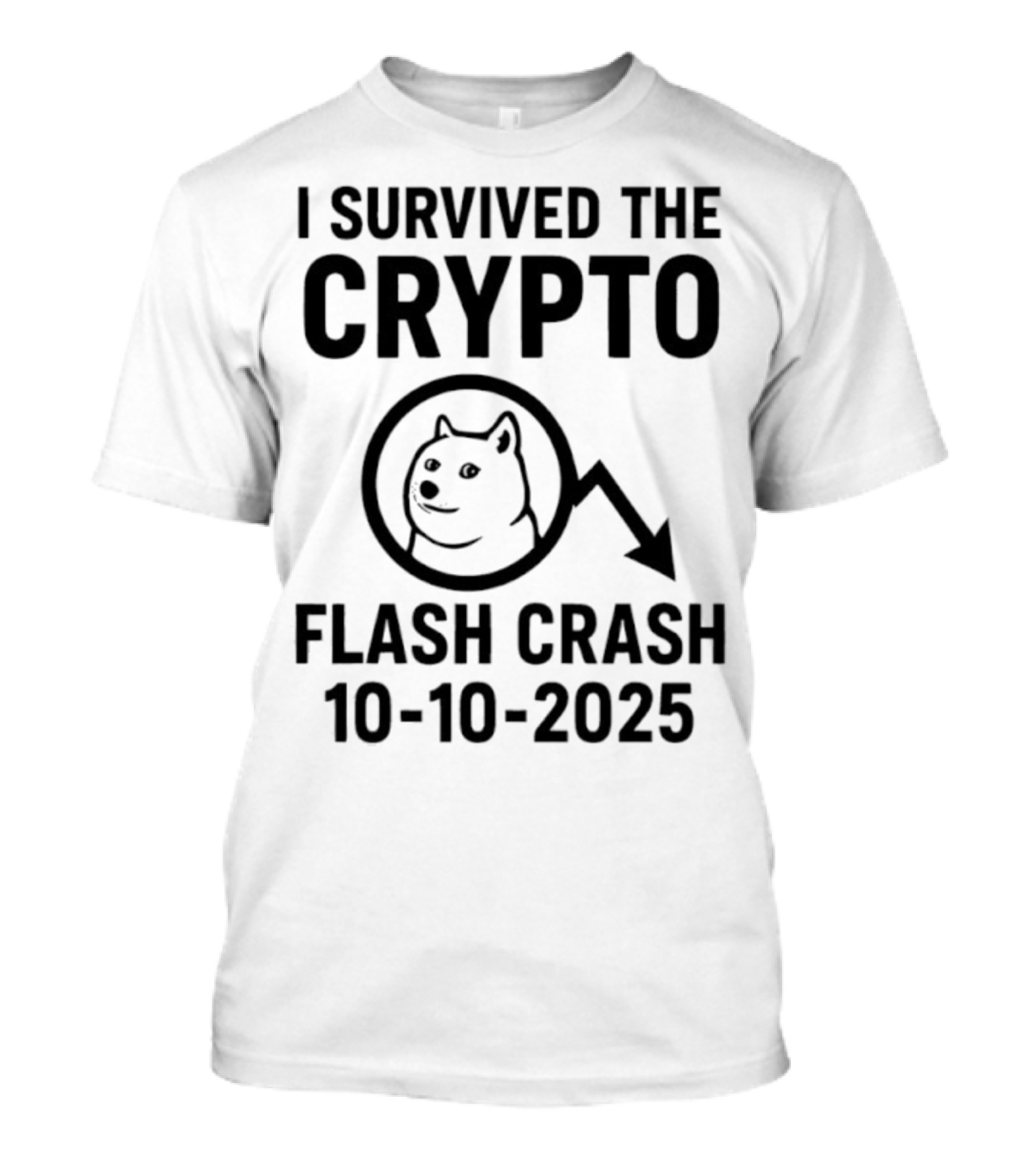Survived The Crypto Flash Crash Dog 10-10-2025 T-Shirt