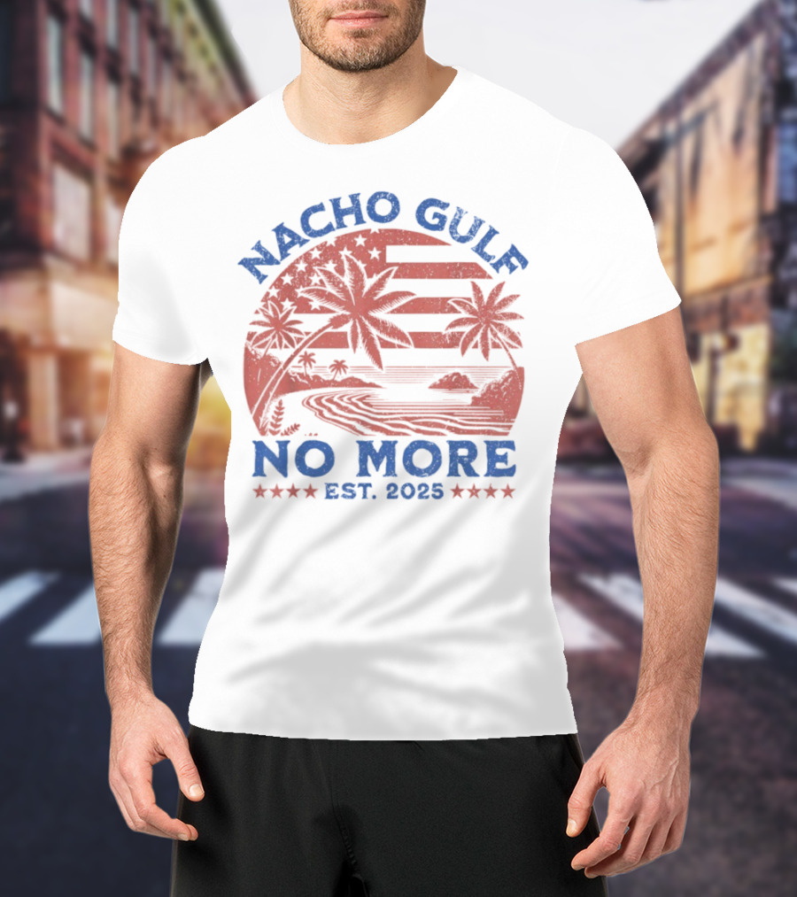 Nacho Gulf No More Est. 2025 American Beach Palm Trees Stars T-Shirt