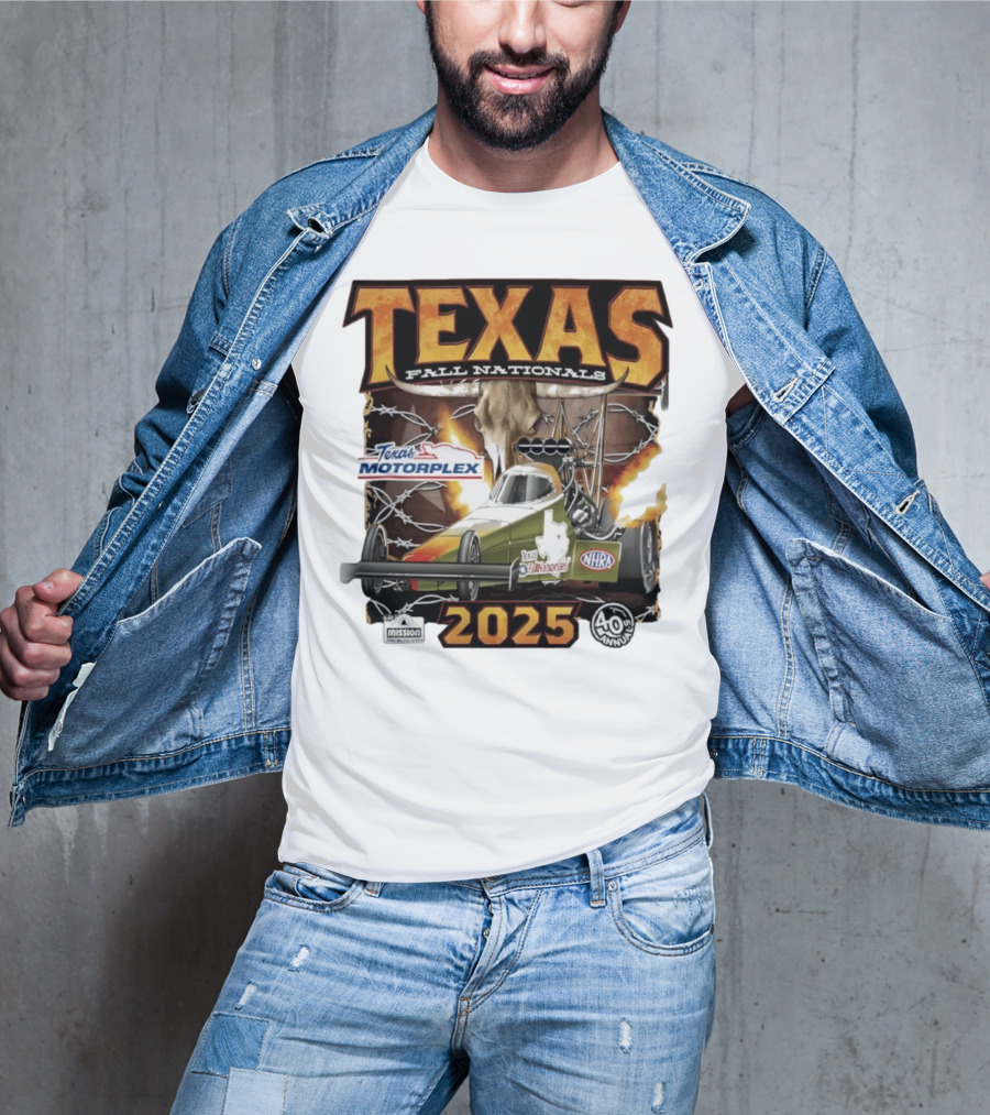Texas Fall Nationals 2025 NHRA Texas Motorplex 40th Anniversary T-Shirt