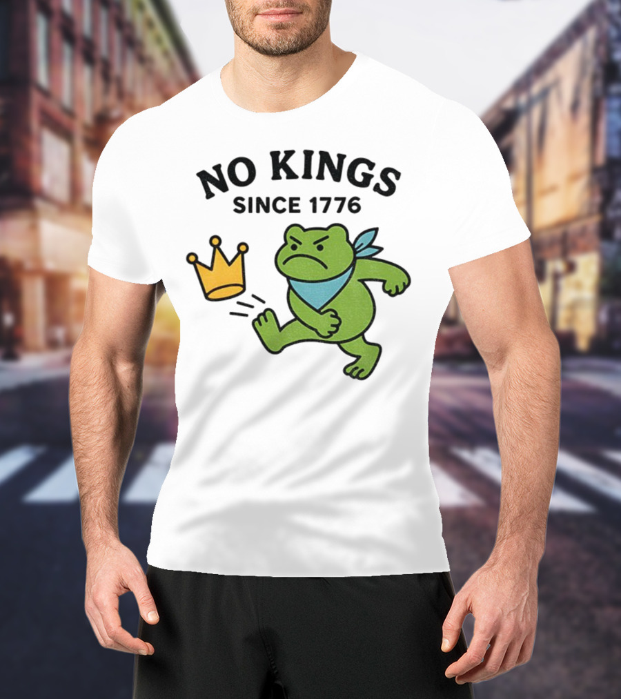 Portland Frog Protest No Kings Since 1776 T-Shirt