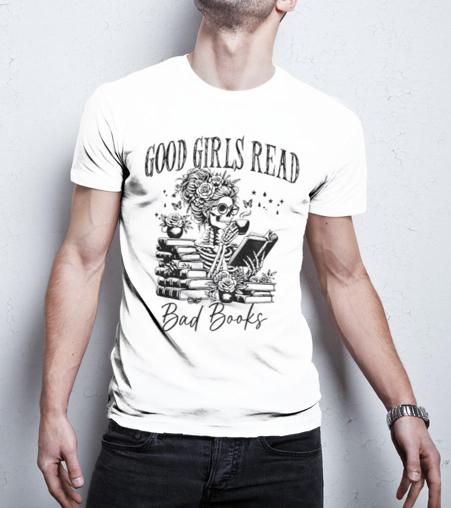 Good Girls Read Bad Books Skeleton T-Shirt