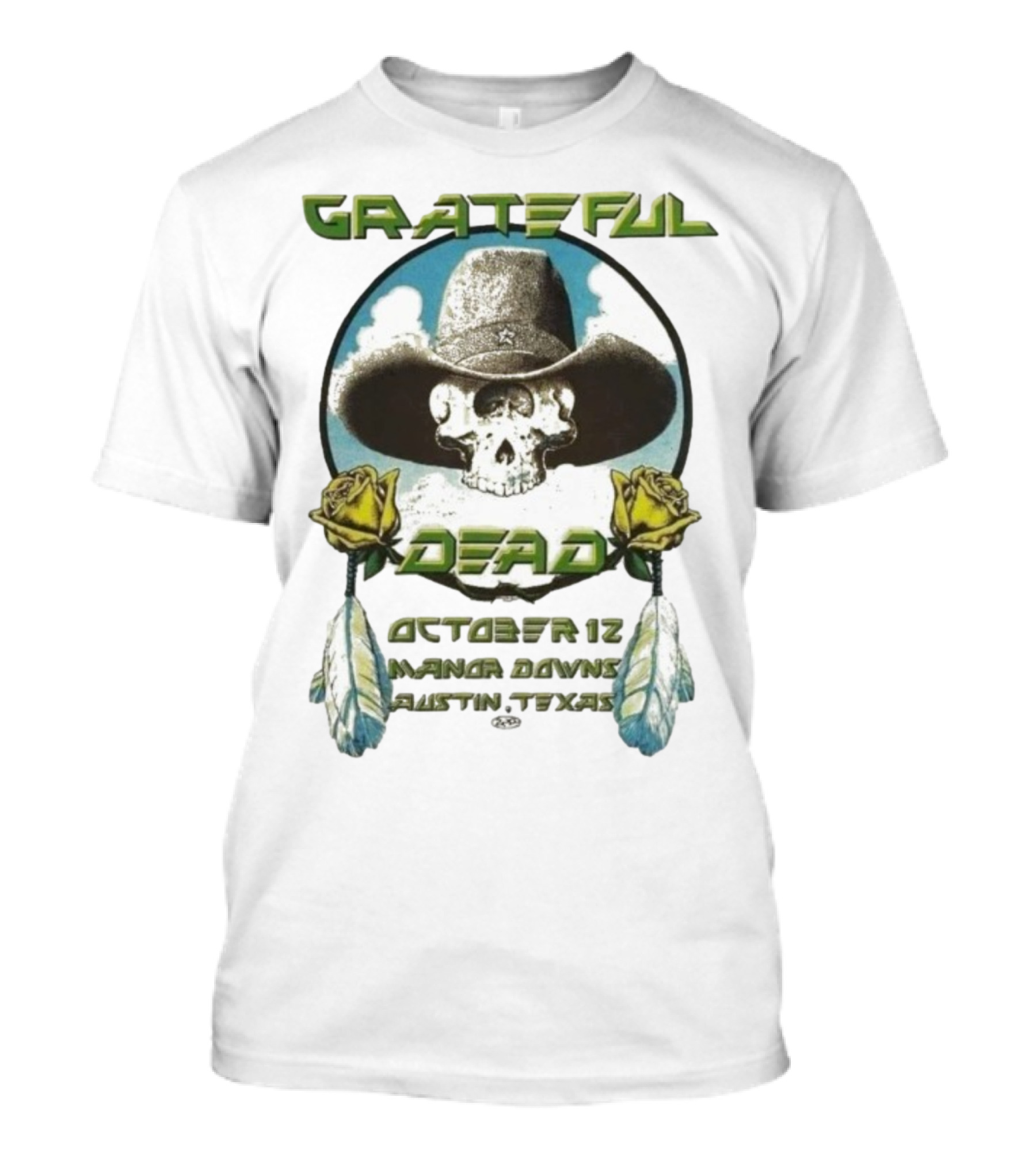 Grateful Dead October 12 Manor Downs Austin Texas Cowboy Skull Roses T-Shirt