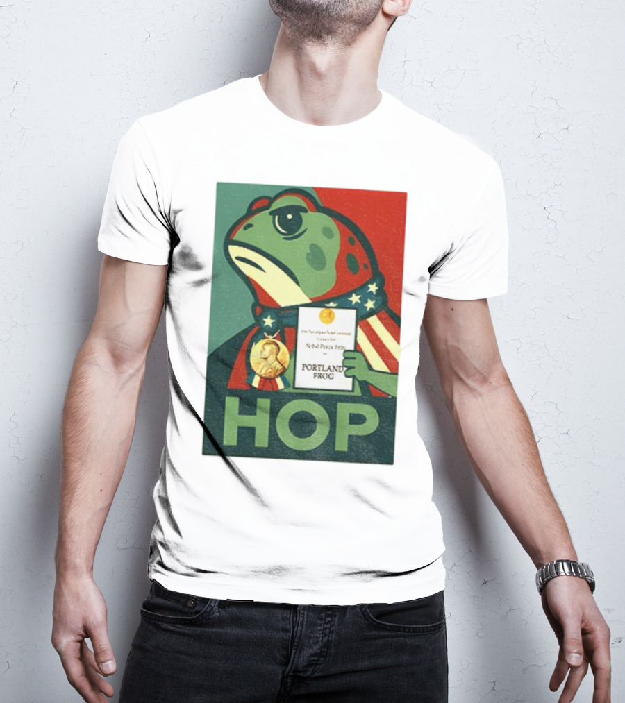 Hop Portland Frog Viral Meme Nobel Peace Prize Political Funny T-Shirt