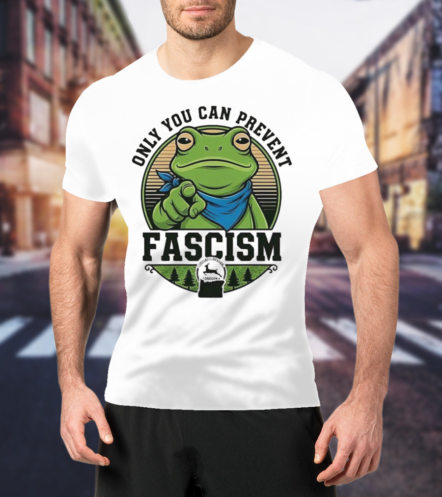 Only You Can Prevent Fascism PortlandFrog Protest Forest Bandana T-Shirt