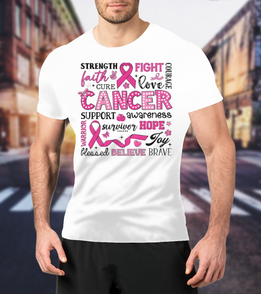 Faith Hope Fight Cancer Support Awareness Warrior Survivor Believe Strength T-Shirt