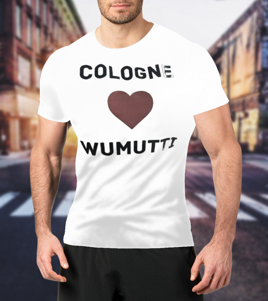 Cologne Heart Wumutti Phrase German T-Shirt