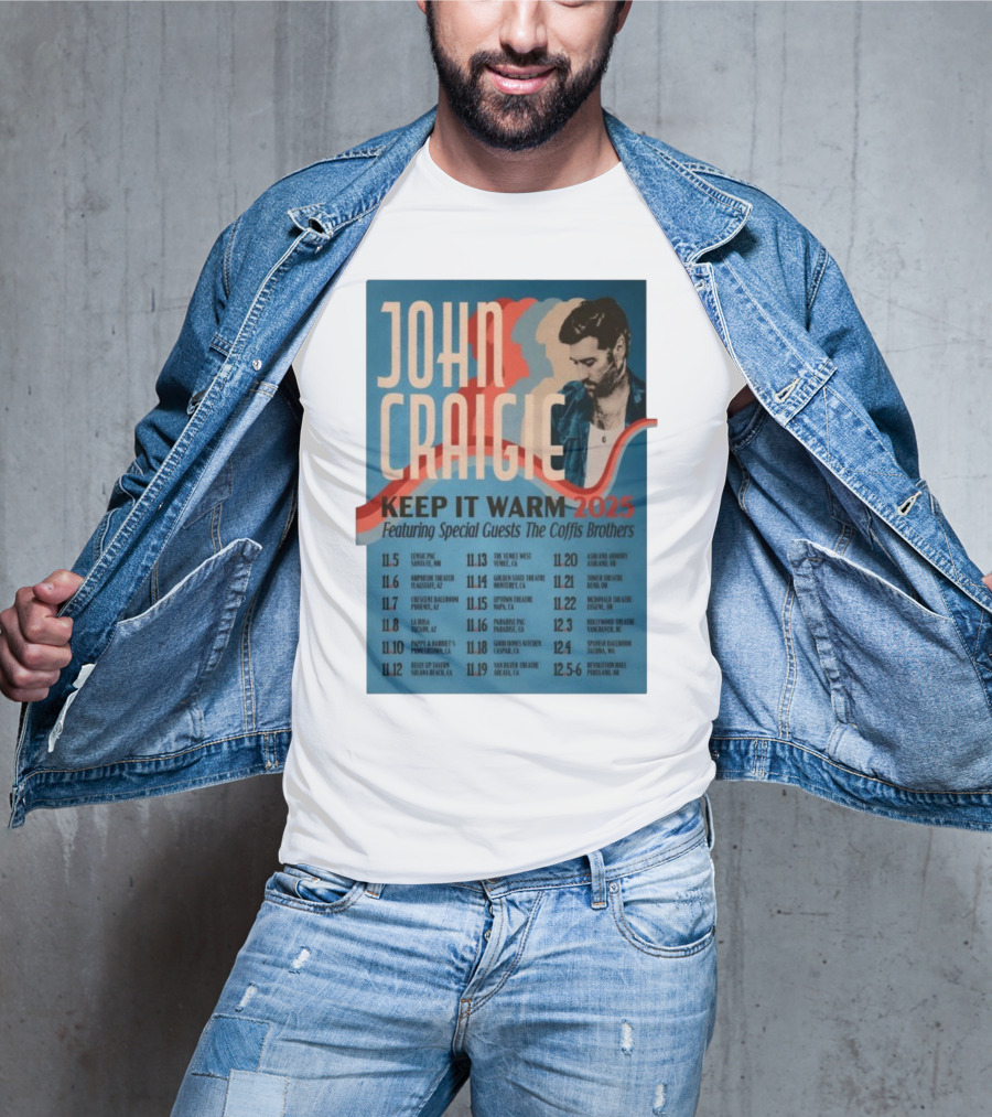 John Craigie Keep It Warm 2025 Tour Featuring The Coffis Brothers Dates And Venues T-Shirt