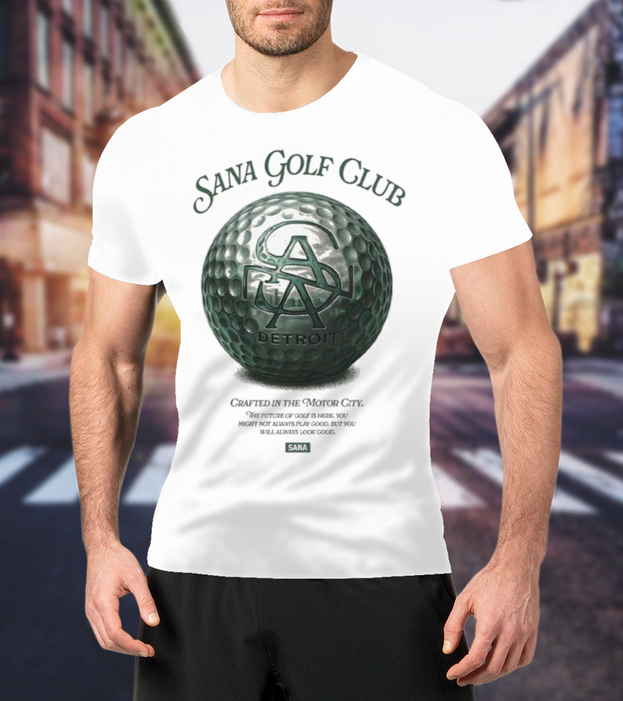 Sana Golf Club Detroit Crafted In The Motor City T-Shirt
