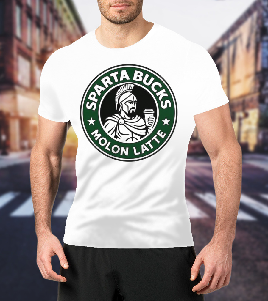 Sparta Bucks Molon Latte Roman Warrior Coffee T-Shirt