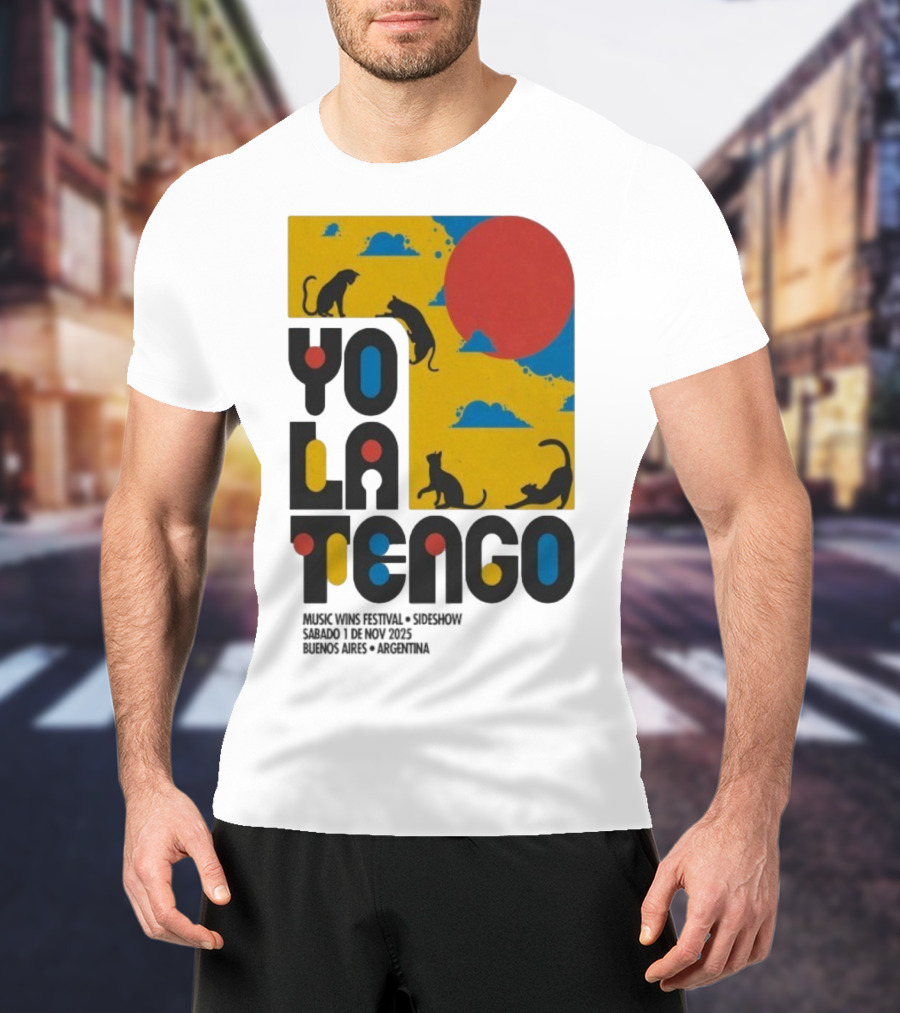 Yo La Tengo Cats And Sun Graphic 11.1.2025 Music Wins Festival Buenos Aires Argentina T-Shirt