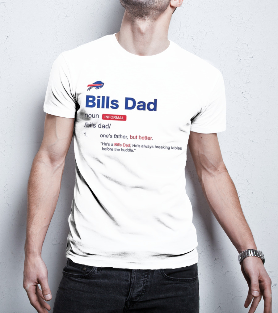 Buffalo Bills Dad Definition Noun Father's Humor Fan Quote T-Shirt