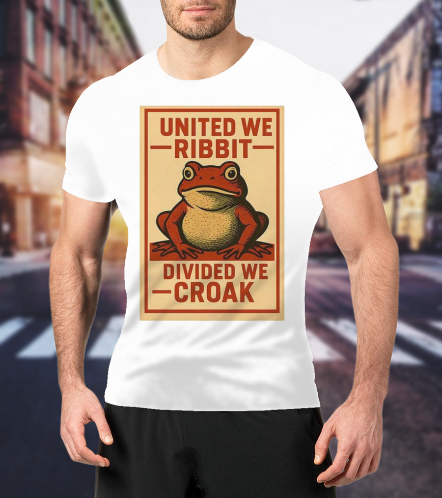 United We Ribbit Divided We Croak Frog Speaking Teamwork Message T-Shirt