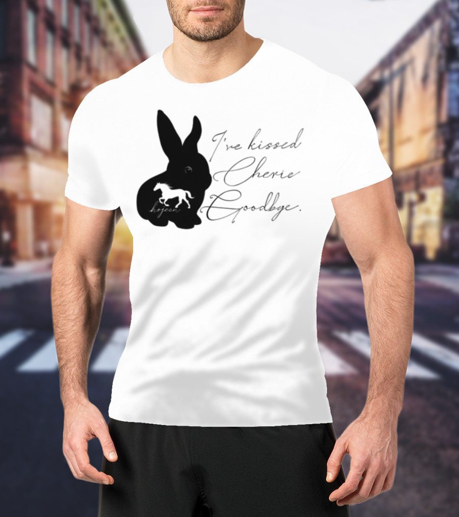 I've Kissed Cherie Goodbye Rabbit Design T-Shirt