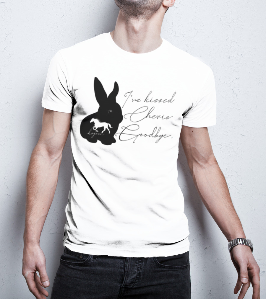 I've Kissed Cherie Goodbye Rabbit Design T-Shirt