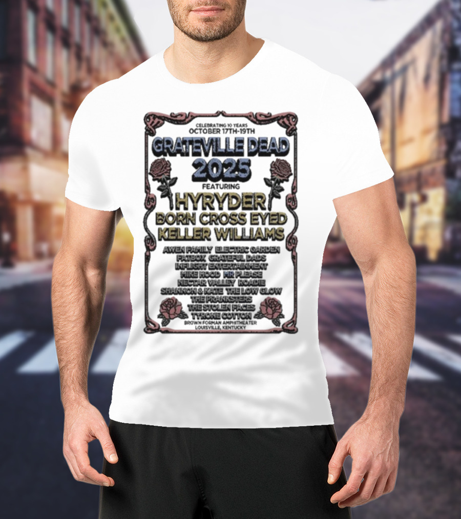 Grateville Dead 2025 Hyrÿder Born Cross Eyed Keller Williams Brown Forman Amphitheater Oct 17-19 T-Shirt