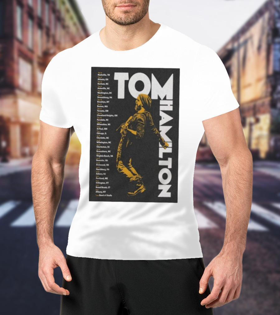 Tom Hamilton Jr Tour 2025 Nashville Atlanta Chicago Brooklyn Dates T-Shirt