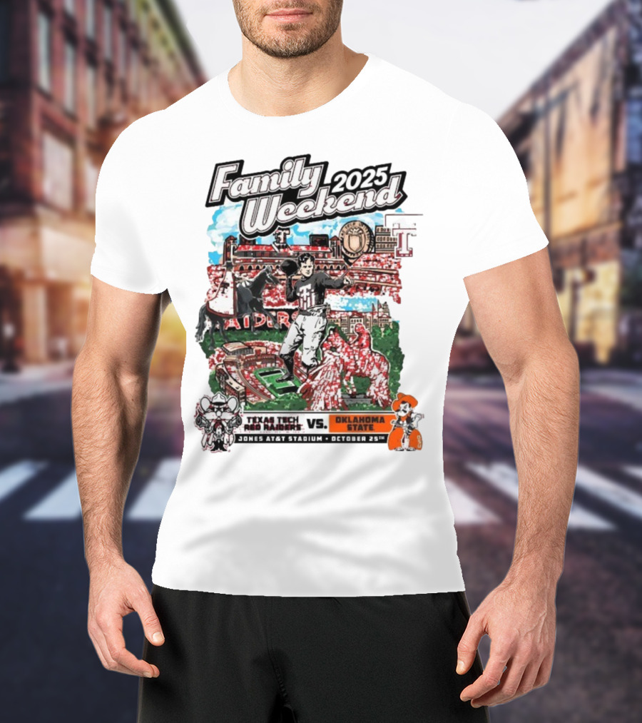 Texas Tech Red Raiders Vs. Oklahoma State Cowboys Family Weekend 2025 Jones AT&T Stadium October 25 T-Shirt