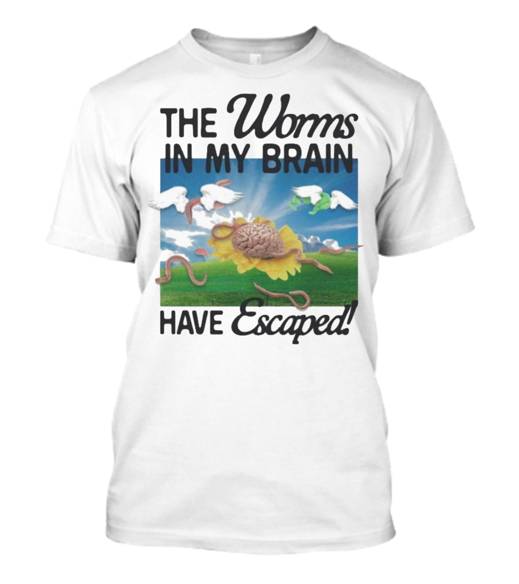 The Worms In My Brain Have Escaped Flying Brain Wings Clouds Sunflower T-Shirt