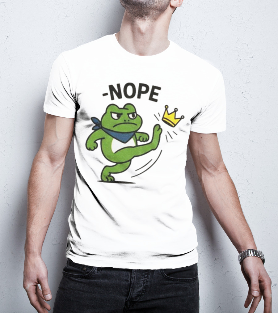 Portland Frog Nope Kicking Crown Political Meme T-Shirt