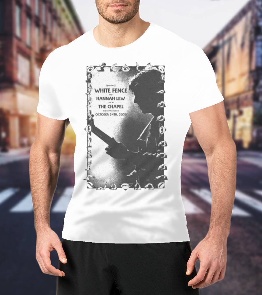 White Fence And Hannah Lew Live At The Chapel San Francisco October 24th 2025 T-Shirt