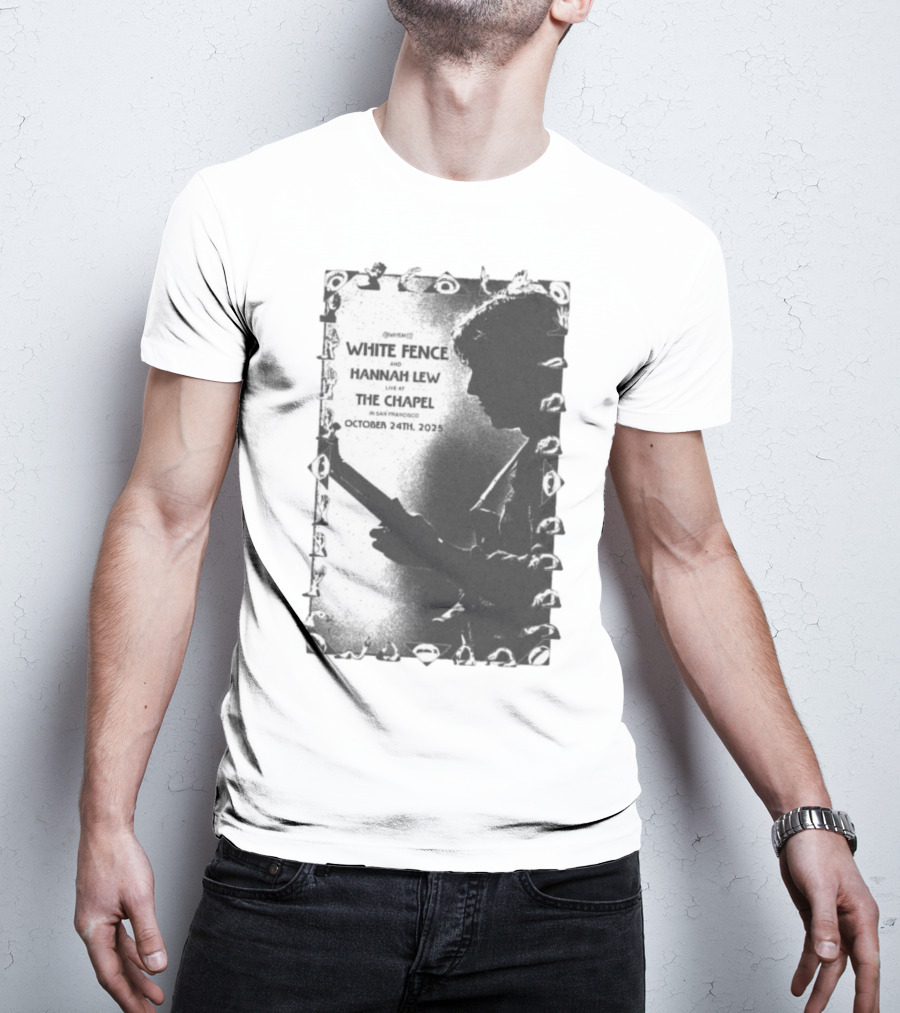 White Fence And Hannah Lew Live At The Chapel San Francisco October 24th 2025 T-Shirt