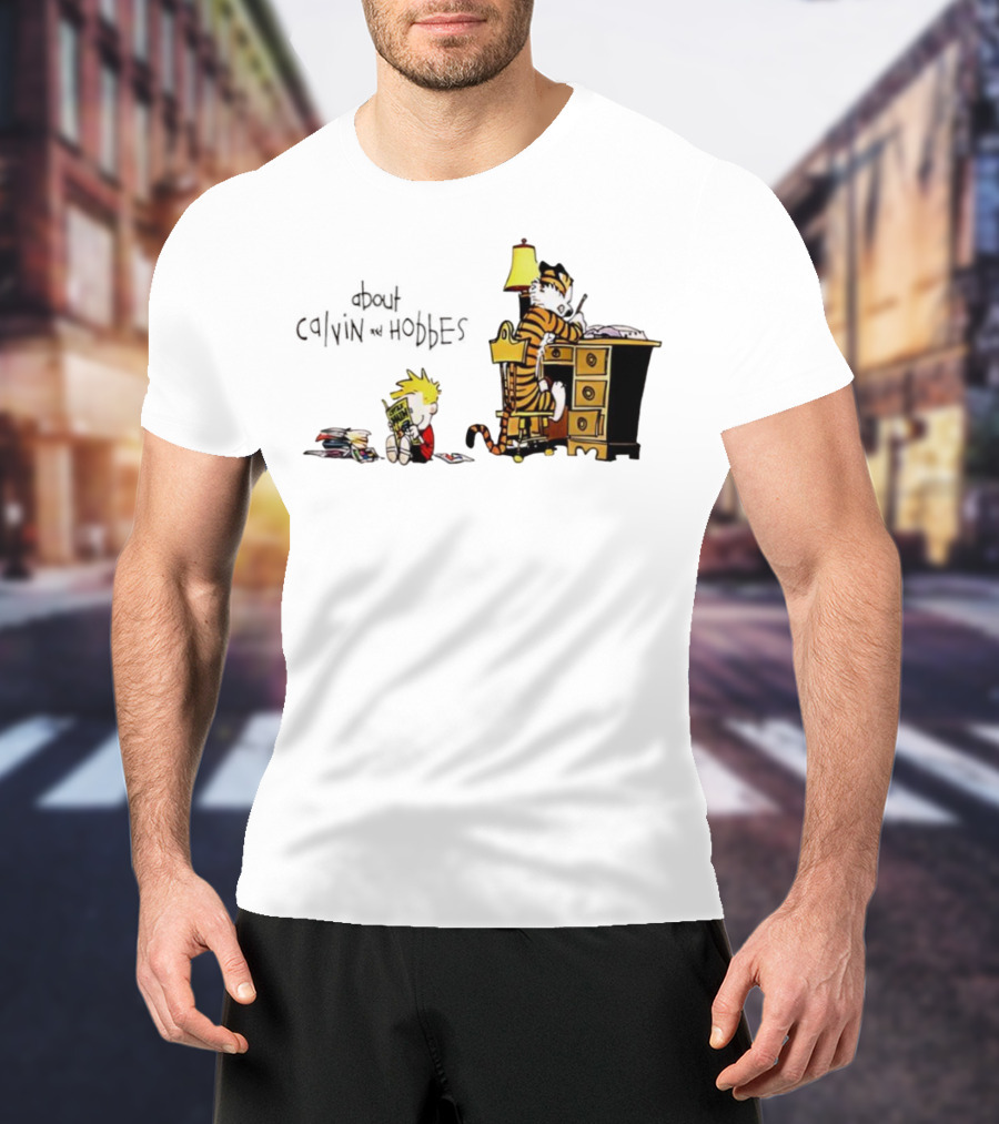 About Calvin And Hobbes Comics Reading And Writing T-Shirt