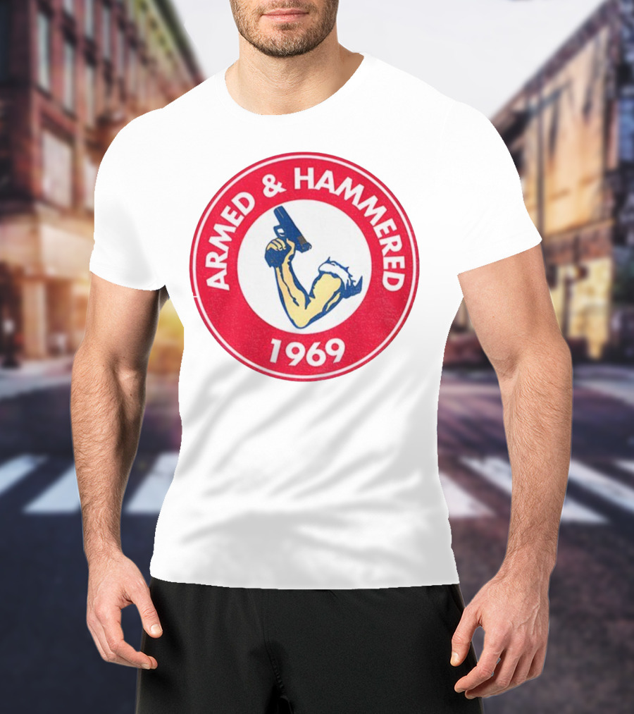 Armed And Hammered 1969 Circle Red And White Vintage Arm With Gun T-Shirt