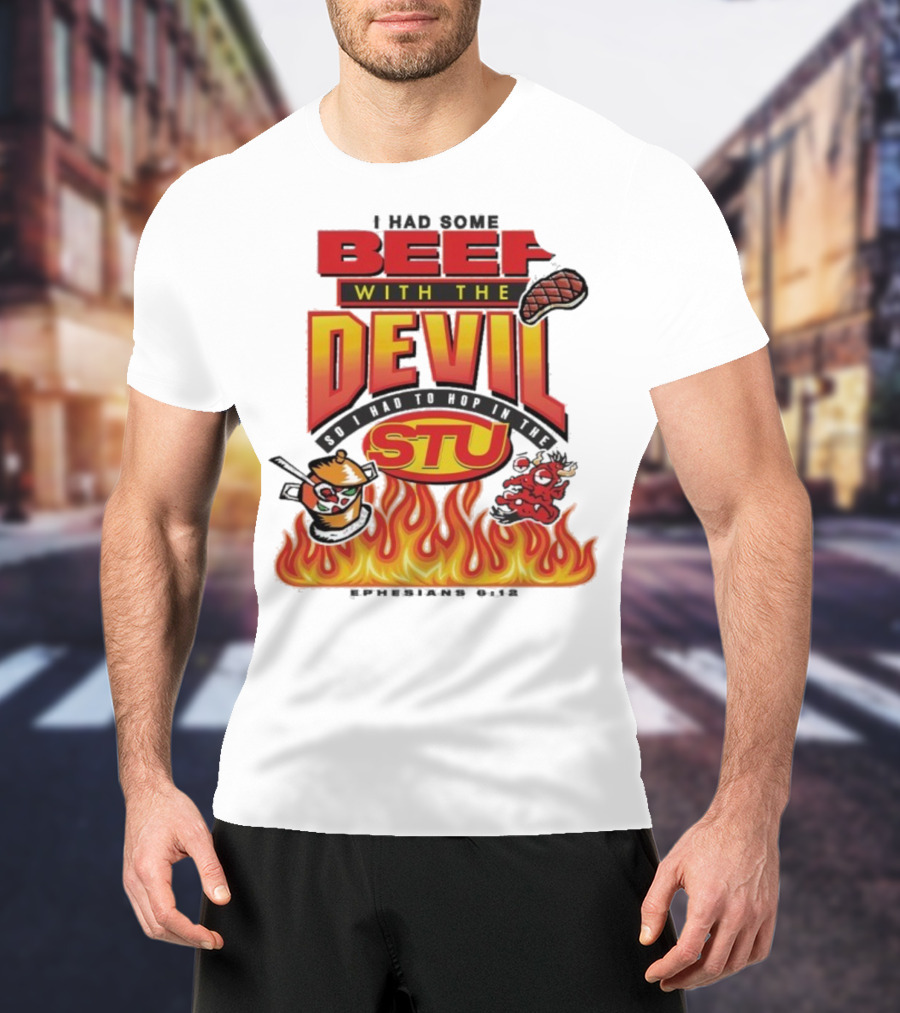 Mike Teezy Beef With The Devil STU Fire Text Graphics T-Shirt