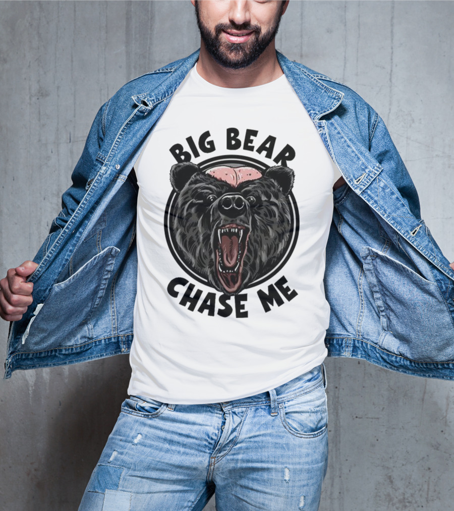 Big Bear Chase Me Bald-Headed Bear Of Claire County T-Shirt