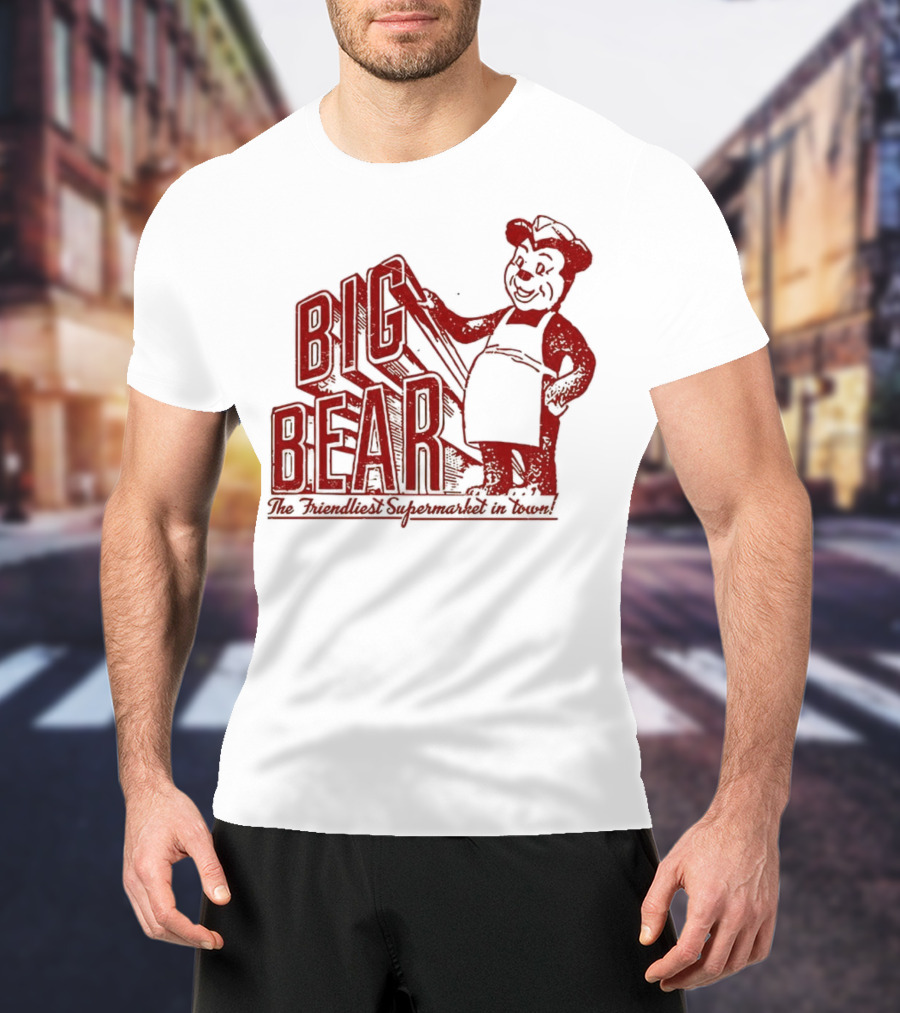 Big Bear The Friendliest Supermarket In The Town San Diego Retro Chef Logo T-Shirt
