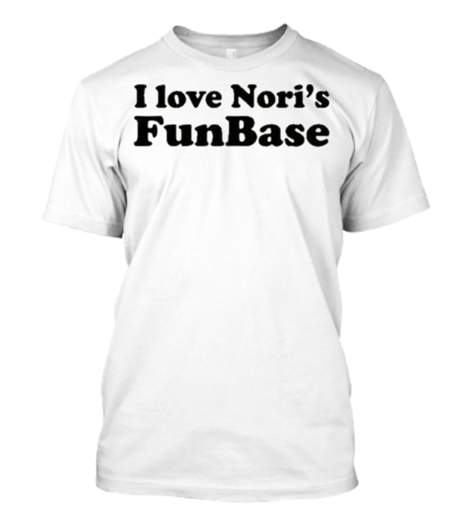 I Love Nori’s FunBase T-Shirt