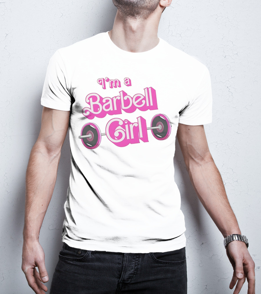 I’m A Barbell Girl Gym Enthusiast With Weightlifting Passion T-Shirt