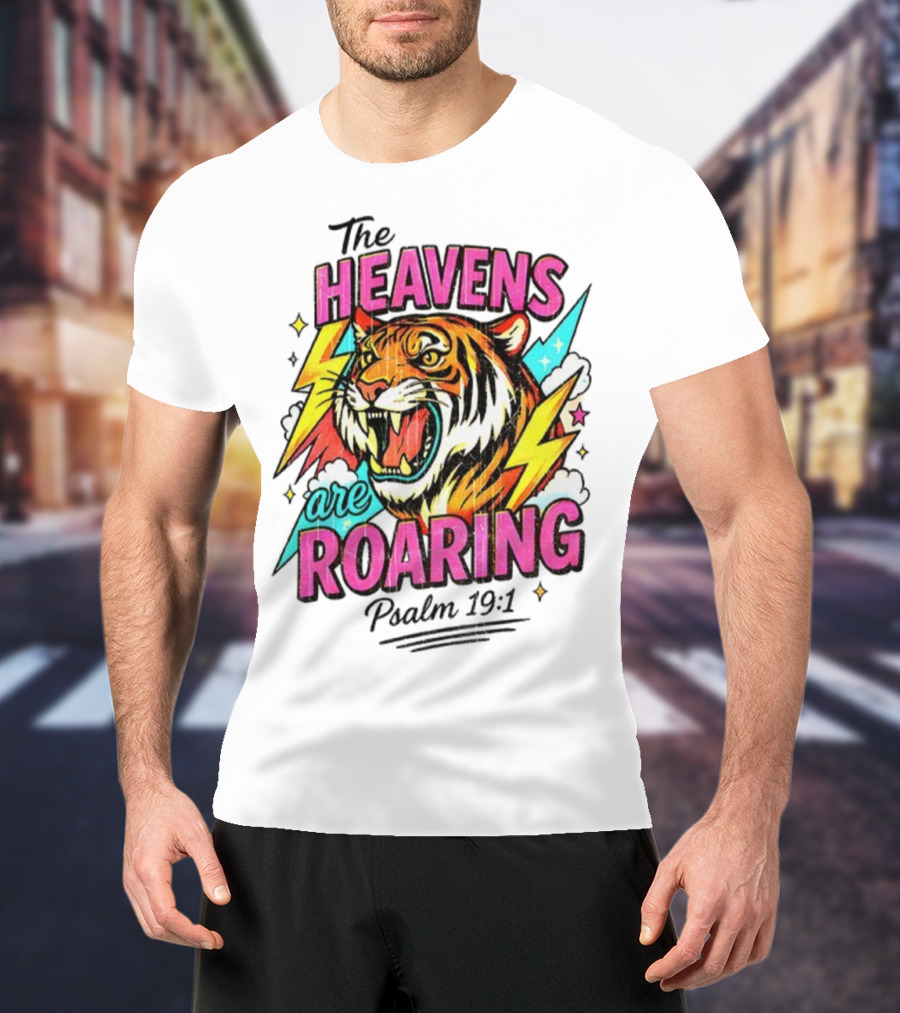Tigers The Heavens Are Roaring Psalm 19:1 90s Style T-Shirt