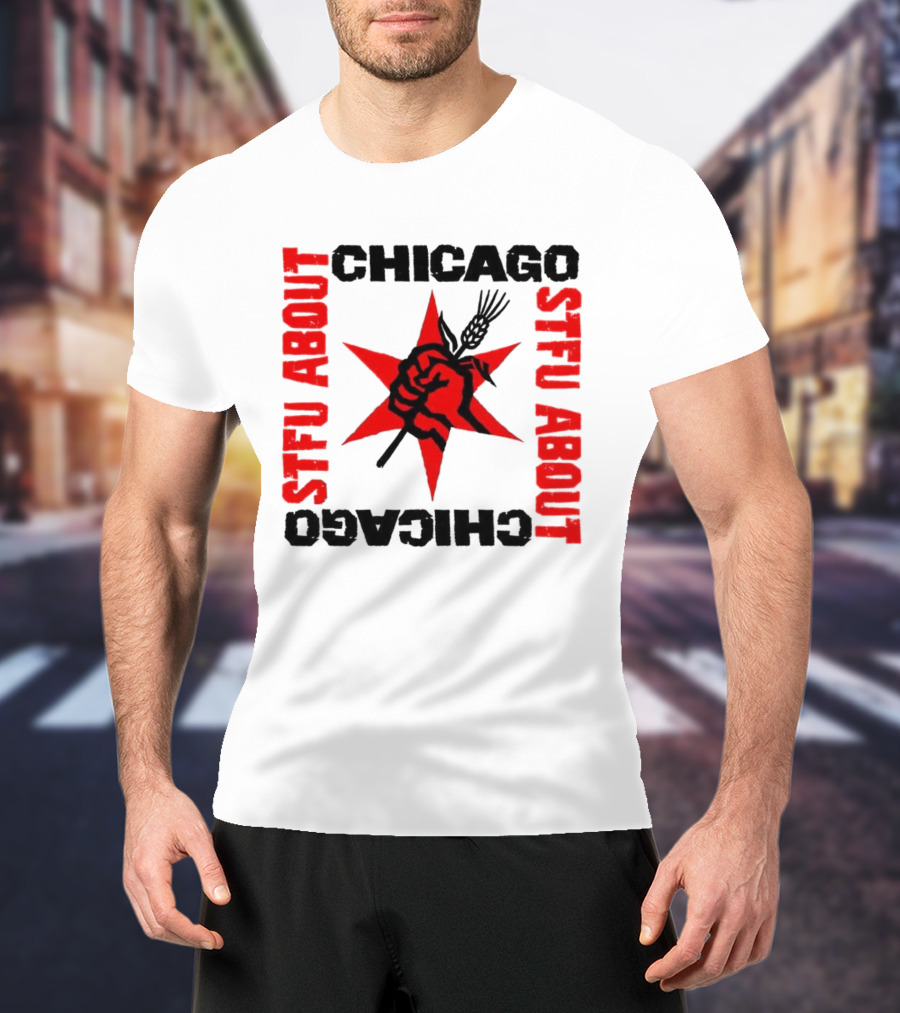 STFU About Chicago Revolution Brewery Star Red Fist T-Shirt