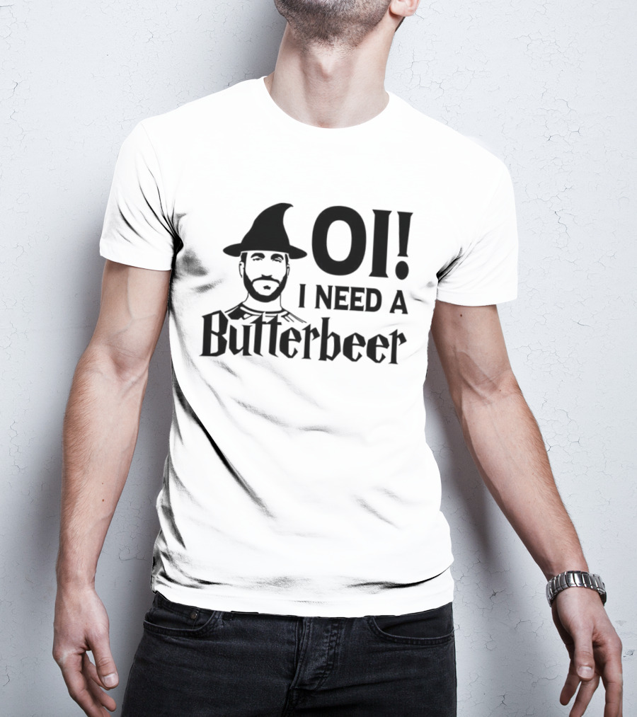 Oi I Need A Butterbeer Witch Roy Kent Meme T-Shirt