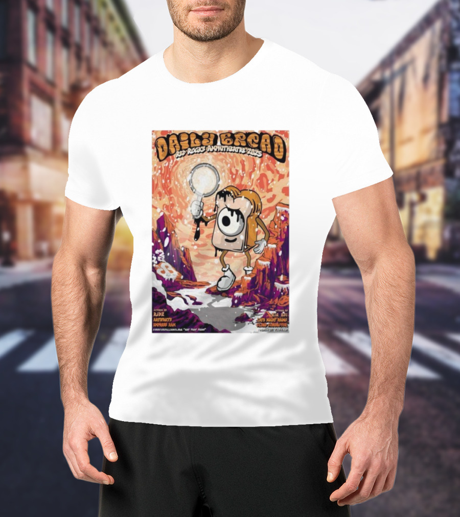 Daily Bread Red Rocks Amphitheatre 2025 By AJD X Notvcts X Professor Paws Featuring Kll Smth X Not Nope X Mux Mool T-Shirt