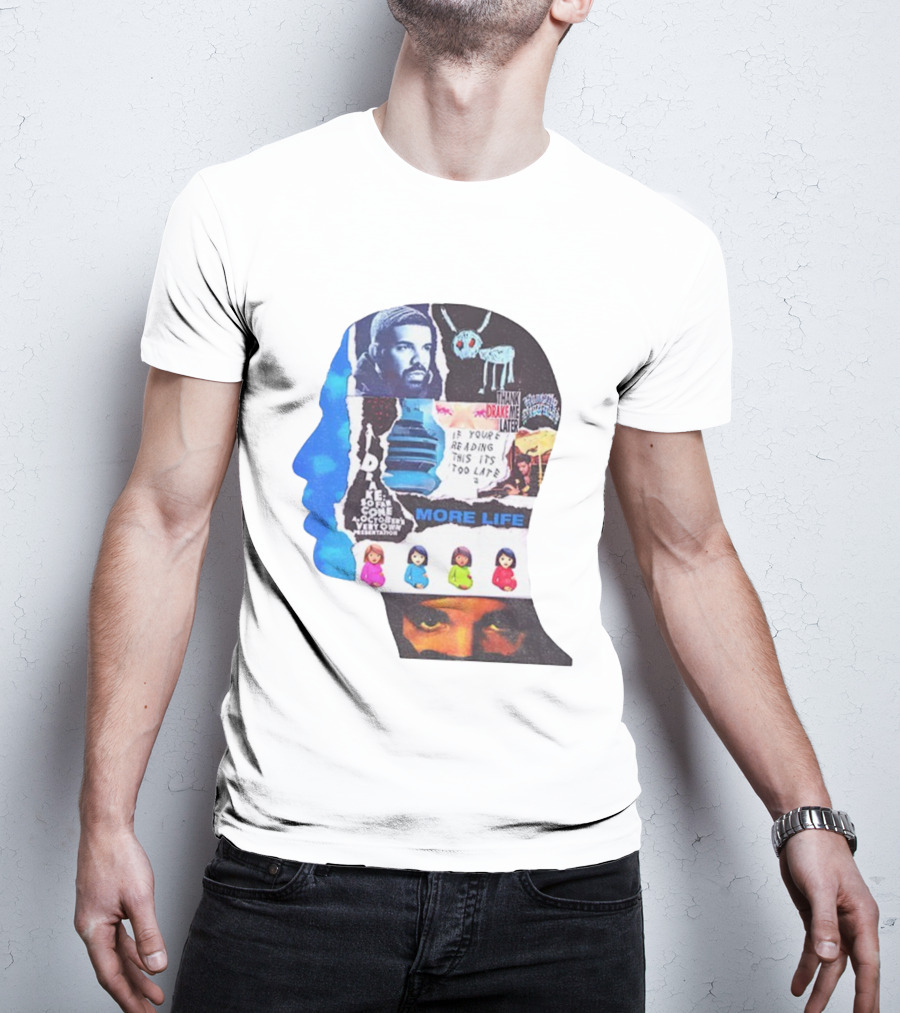 Drake Thank Me Later If You’re Reading This It’s Too Late More Life Collage T-Shirt