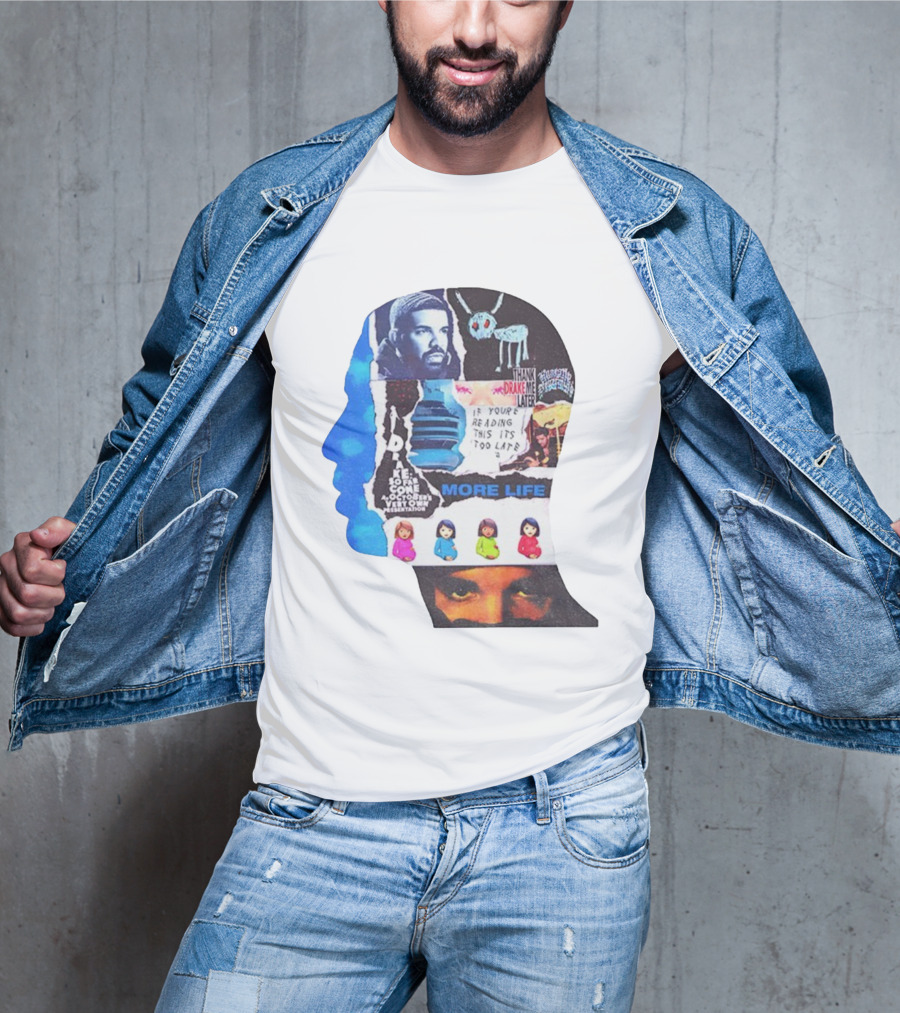 Drake Thank Me Later If You’re Reading This It’s Too Late More Life Collage T-Shirt