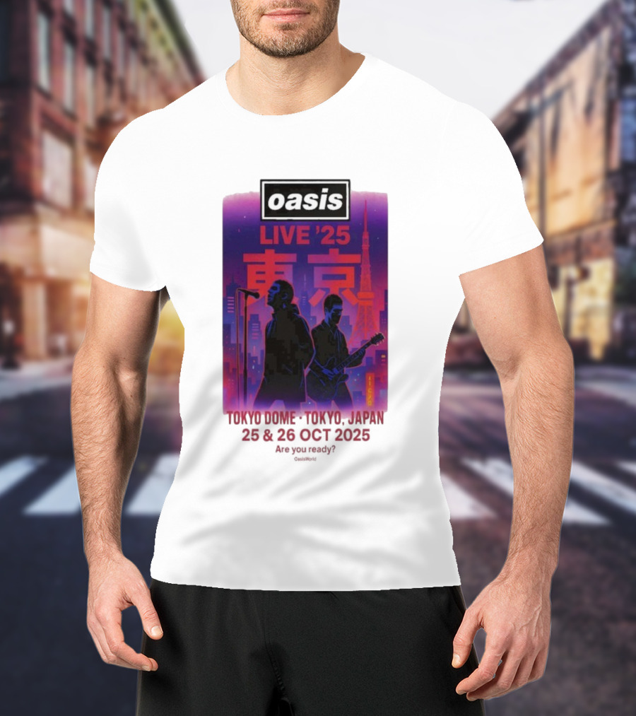 Oasis Live 2025 Tokyo Concert At Tokyo Dome October 25-26 Japan T-Shirt